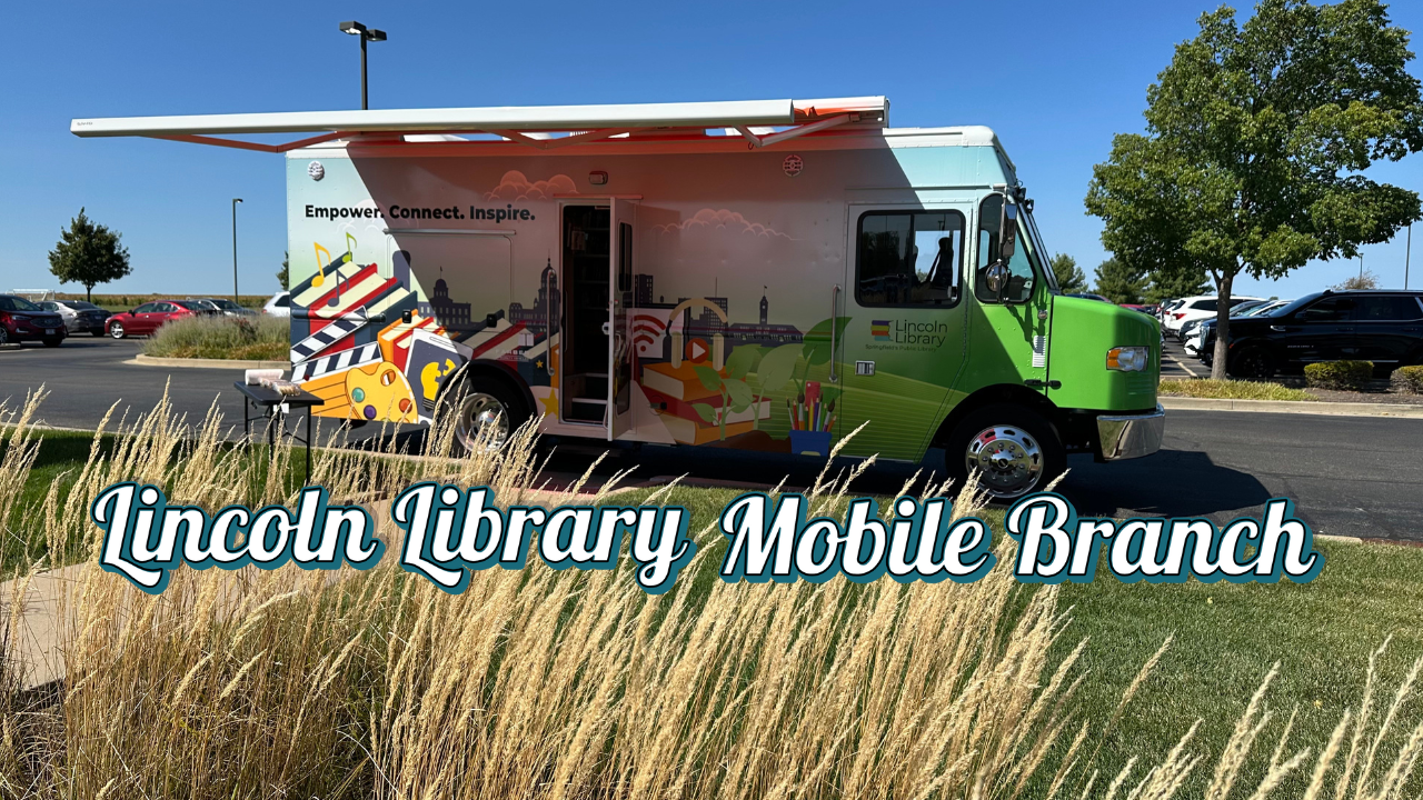 Introducing Lincoln Library Mobile Branch