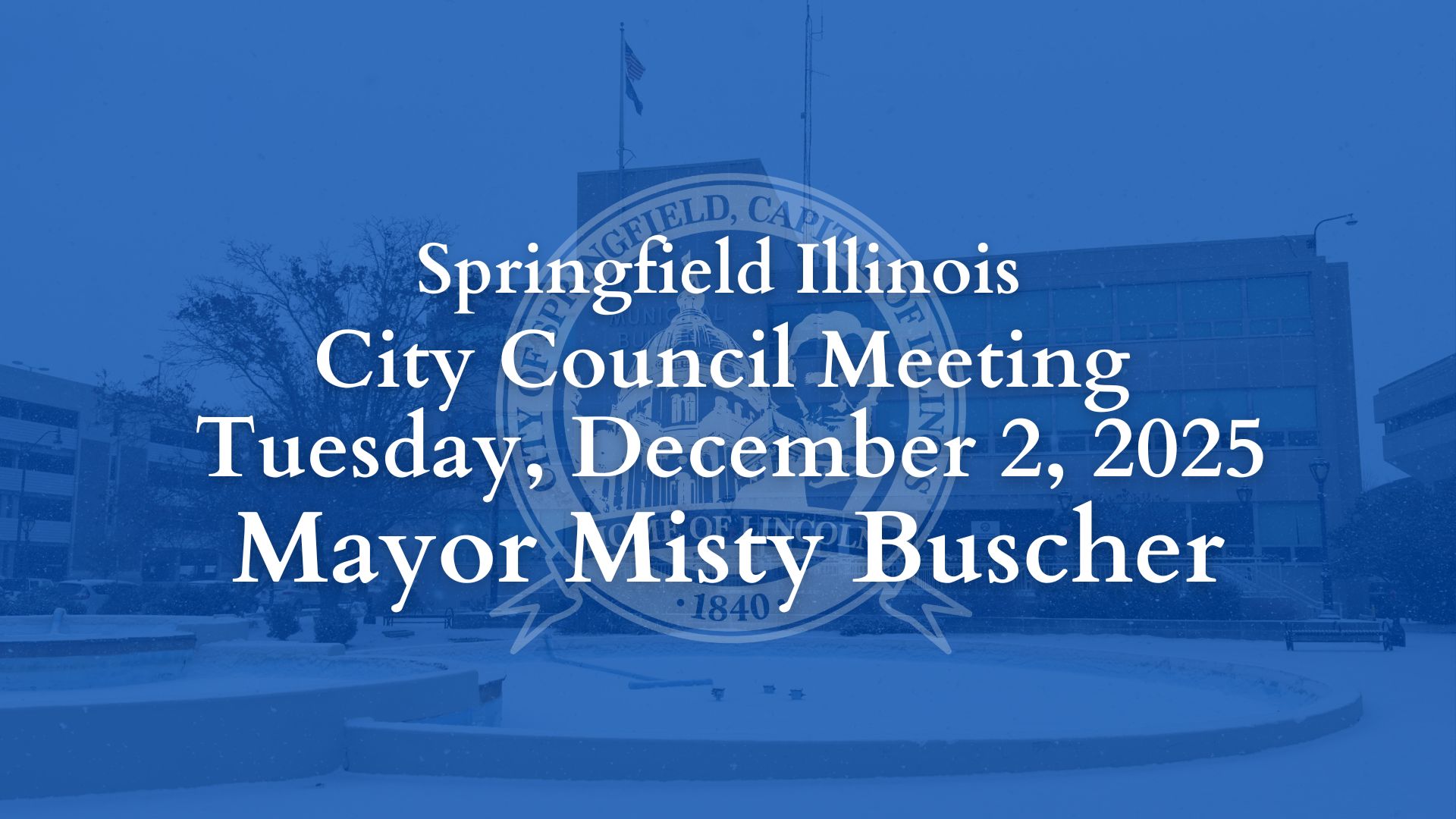 Springfield City Council Meeting Tuesday, December 2, 2025