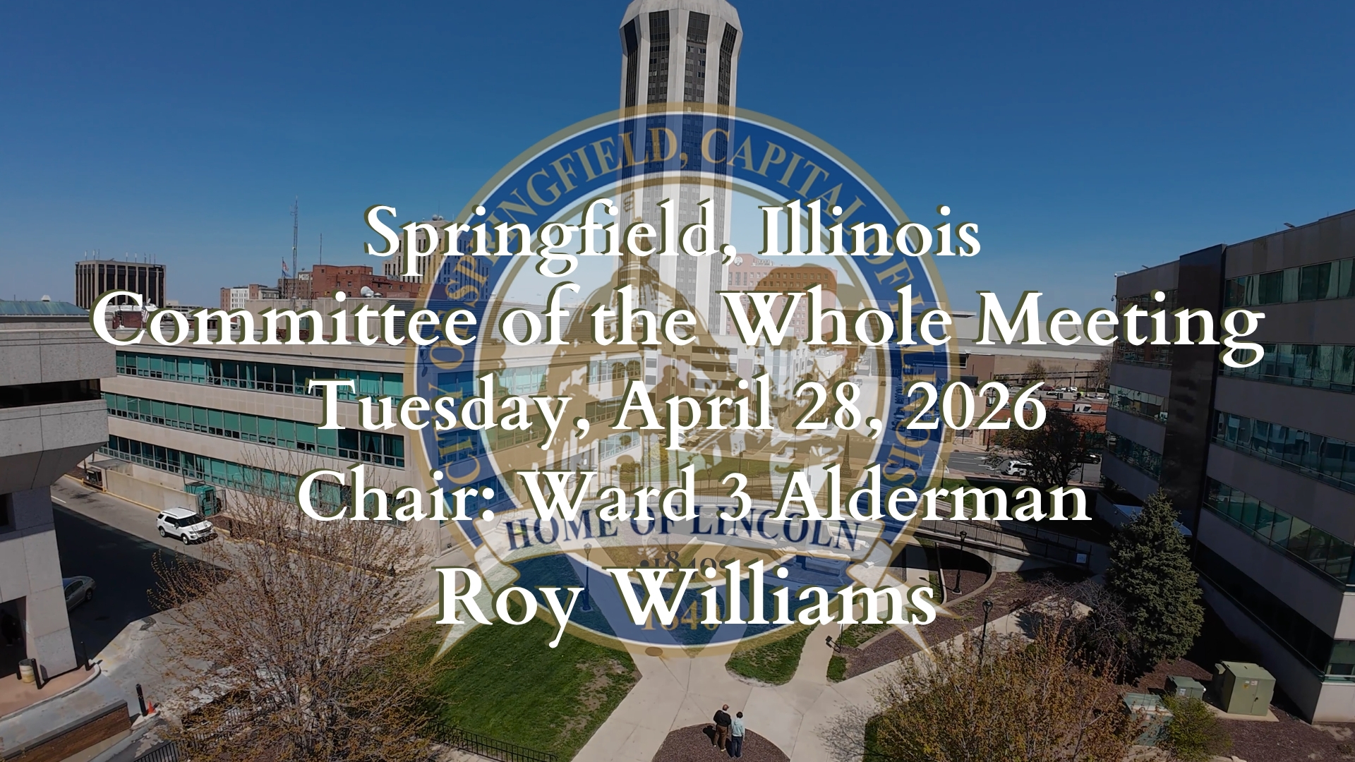 Springfield Committee of The Whole Meeting Tuesday, April 28, 2026