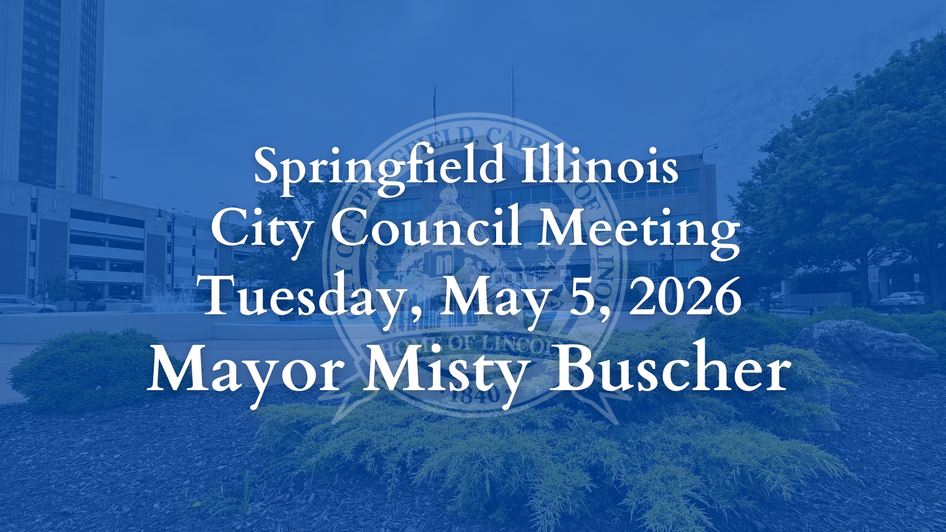 Springfield City Council Meeting, Tuesday April 7,  2026